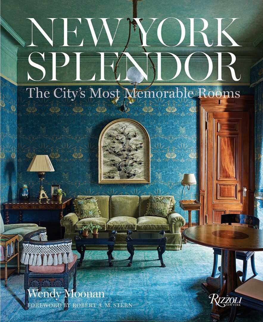 New york splendor the city's most memorable rooms.